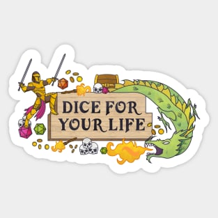 Dice For Your Life Sticker